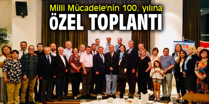 Milli Mücadele'nin 100. yılına özel toplantı