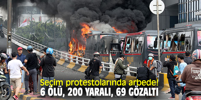 Seçim protestolarında arbede! 6 ölü, 200 yaralı, 69 gözaltı