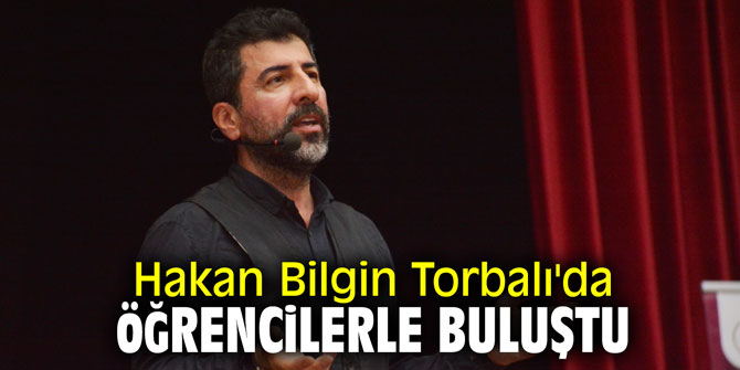 Hakan Bilgin Torbalı'da öğrencilerle buluştu