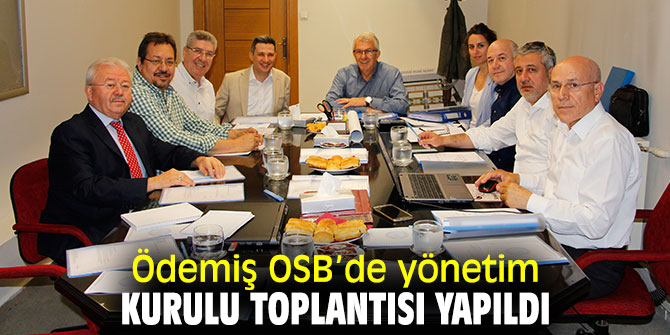 Ödemiş OSB yönetim kurulu toplantısını yaptı