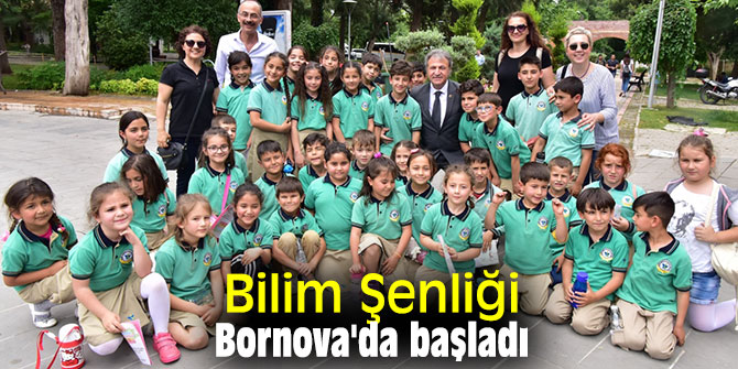 Bilim Şenliği  Bornova'da başladı