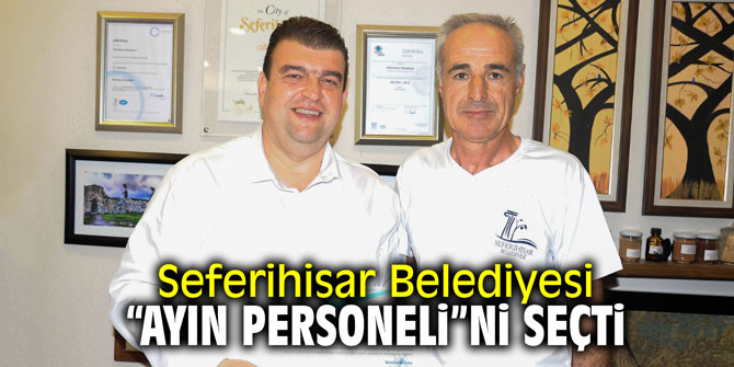 Seferihisar Belediyesi "Ayın Personeli"ni seçti