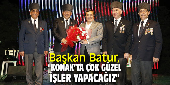 Başkan Batur, "Konak’ta çok güzel işler yapacağız"