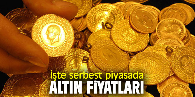 İşte serbest piyasada altın fiyatları