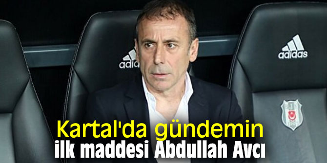 Kartal'da gündemin ilk maddesi Avcı 