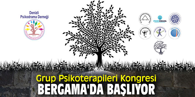 Grup Psikoterapileri Kongresi Bergama'da başlıyor