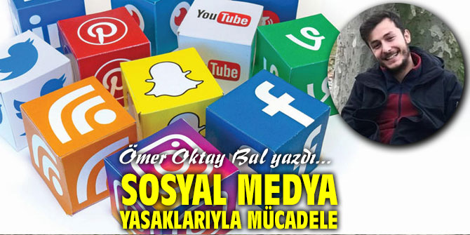 Sosyal Medya Yasaklarıyla Mücadele