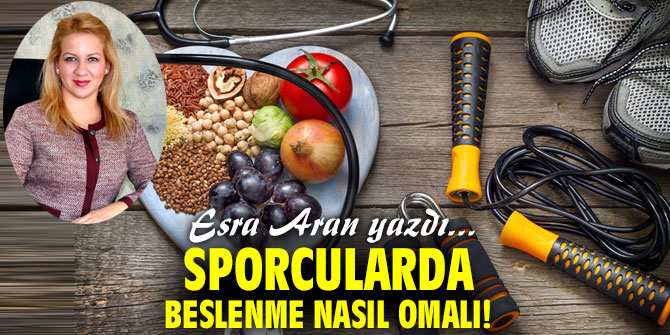 Sporcularda beslenme nasıl omalı!