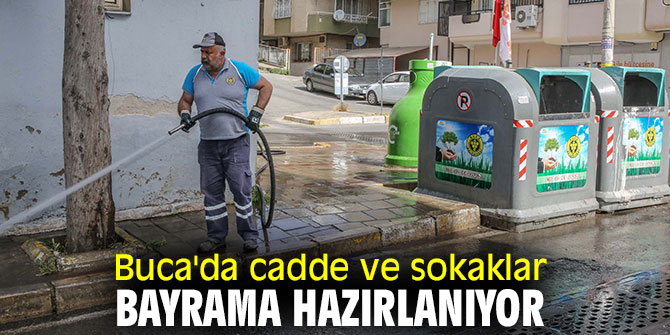 Buca'da cadde ve sokaklar bayrama hazırlanıyor
