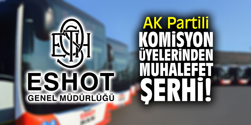 AK Partili komisyon üyelerinden muhalefet şerhi!