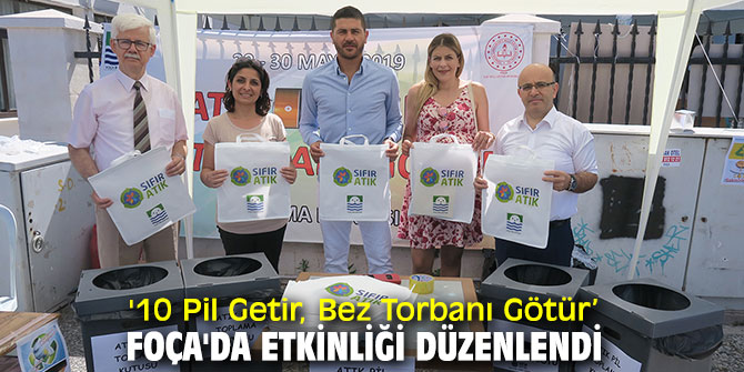 '10 Pil Getir, Bez Torbanı Götür’ Foça'da etkinliği düzenlendi