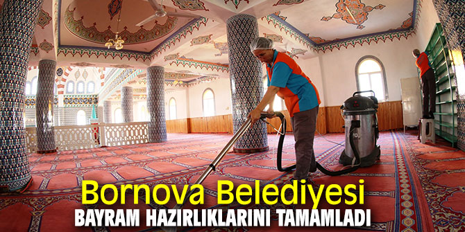 Bornova Belediyesi bayram hazırlıklarını tamamladı