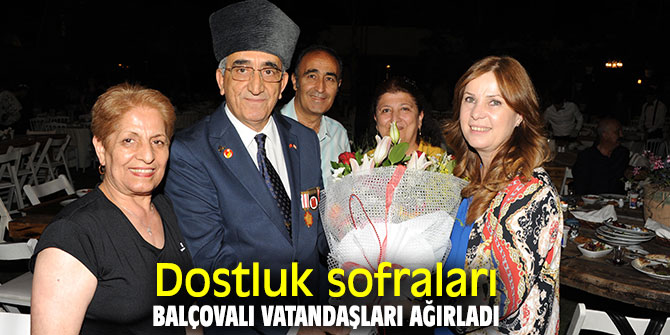 Dostluk sofraları Balçovalı vatandaşları ağırladı