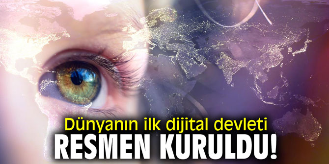 Dünyanın ilk dijital devleti resmen kuruldu!