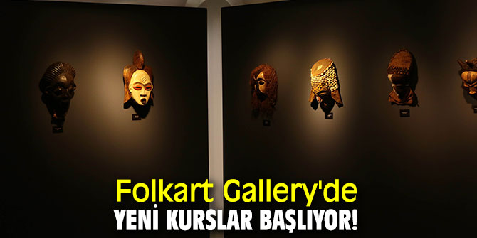 Folkart Gallery'de yeni kurslar başlıyor!