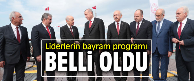 Liderlerin bayram programı belli oldu