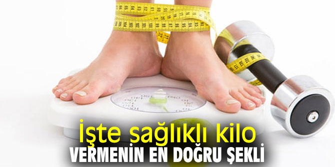 İşte sağlıklı kilo vermenin en doğru şekli