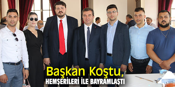 Başkan Koştu, hemşerileri ile bayramlaştı