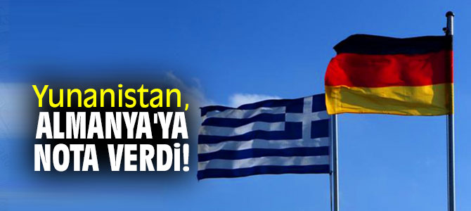 Yunanistan, Almanya'ya nota verdi!