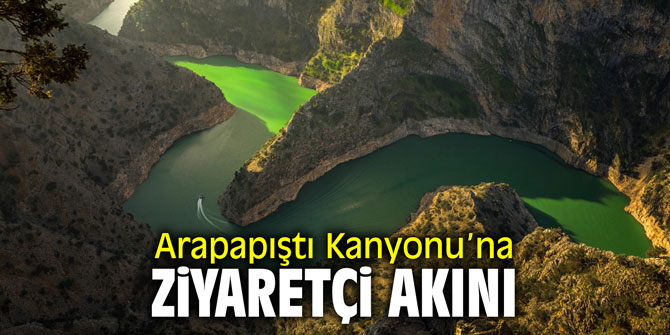 Arapapıştı Kanyonu’na ziyaretçi akını