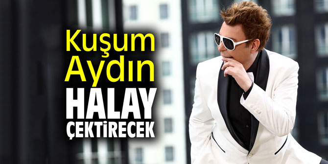 Kuşum Aydın halay çektirecek