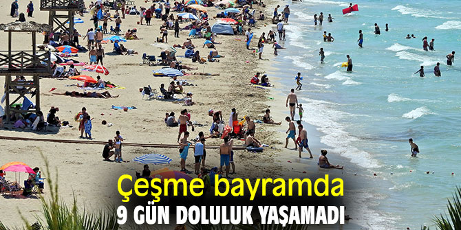 Çeşme bayramda 9 gün doluluk yaşamadı