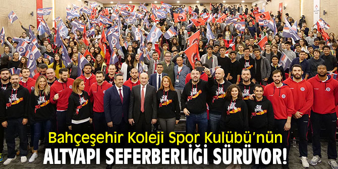 Bahçeşehir Koleji Spor Kulübü'nün altyapı seferberliği sürüyor!