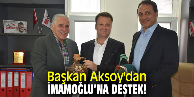 Başkan Aksoy'dan İmamoğlu’na destek!
