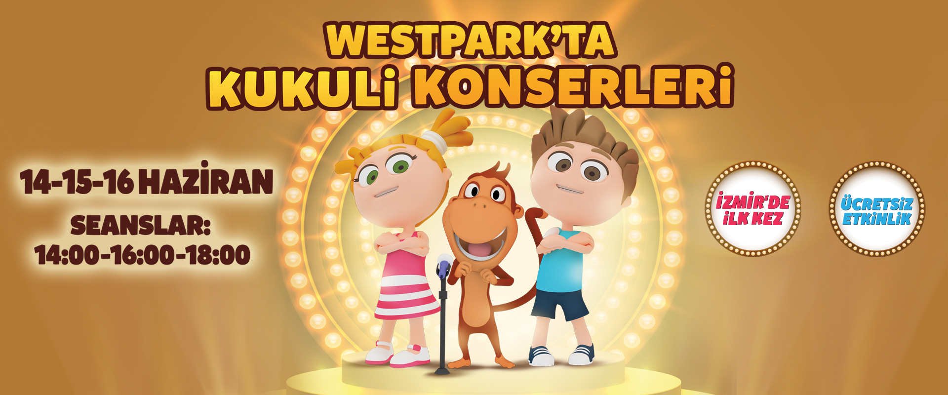 Kukuli ve Arkadaşları İzmir'e Geliyor!