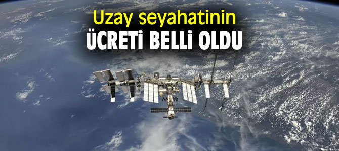NASA açıkladı: Uzay seyahatinin ücreti belli oldu