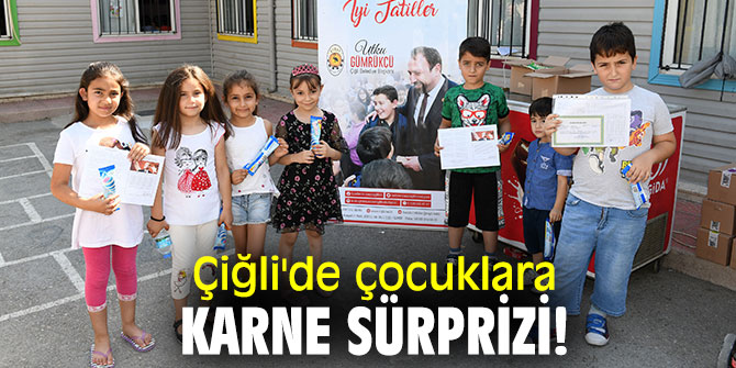 Çiğli'de çocuklara karne sürprizi!