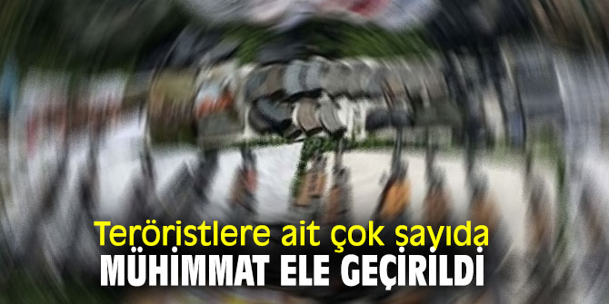 Teröristlere ait çok sayıda mühimmat ele geçirildi