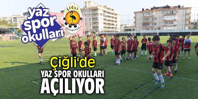 Çiğli'de yaz spor okulları açılıyor