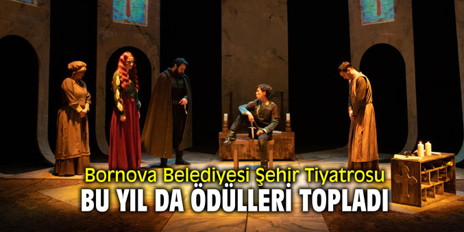 Bornova Belediyesi Şehir Tiyatrosu bu yıl da ödülleri topladı