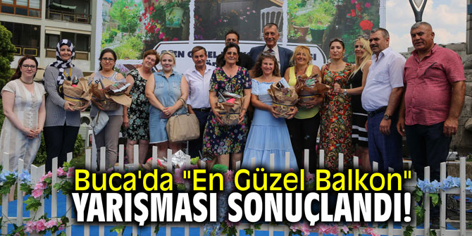 Buca'da "En Güzel Balkon" yarışması sonuçlandı!