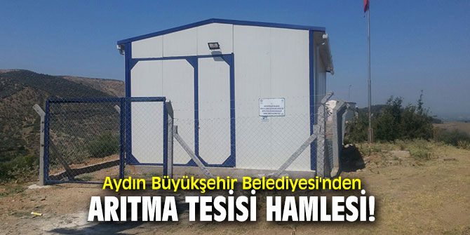 Aydın Büyükşehir Belediyesi'nden arıtma tesisi hamlesi!