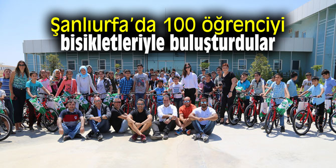 Şanlıurfa’da 100 öğrenciyi bisikletleriyle buluşturdular