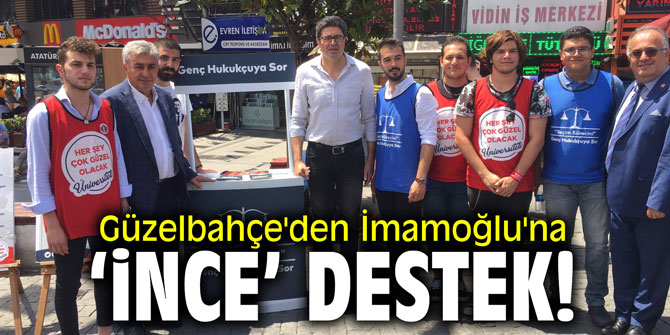 Güzelbahçe'den İmamoğlu'na 'İnce' destek!