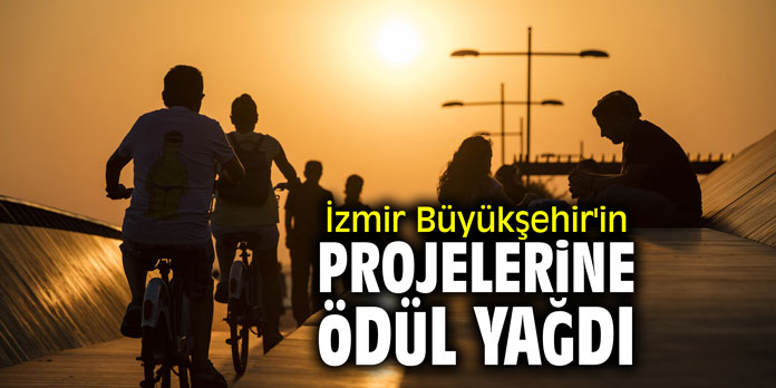 İzmir Büyükşehir'in projelerine ödül yağdı