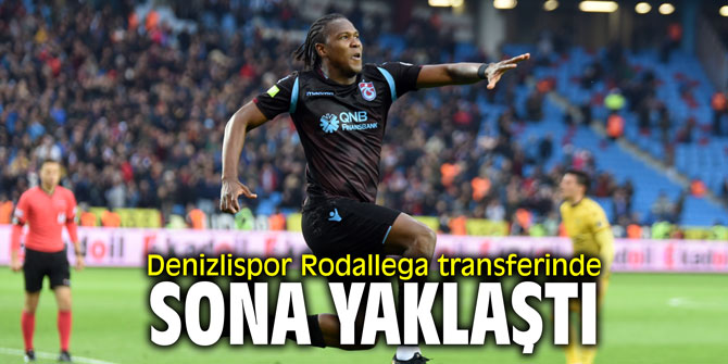 Denizlispor Rodallega transferinde sona yaklaştı