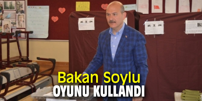 Bakan Soylu oyunu kullandı