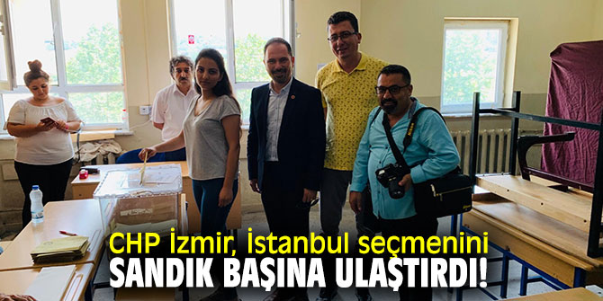 CHP İzmir, İstanbul seçmenini sandık başına ulaştırdı!
