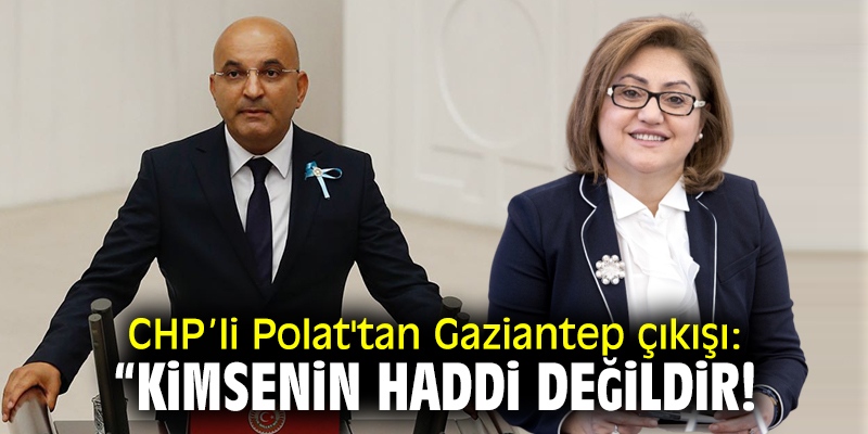 Mahir Polat'tan Gaziantep çıkışı: "Kimsenin haddi değildir!"