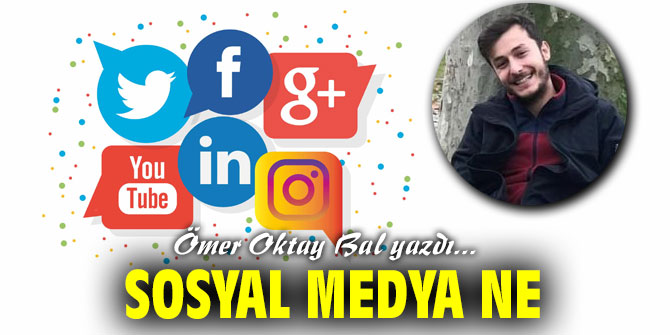 Sosyal Medya Ne