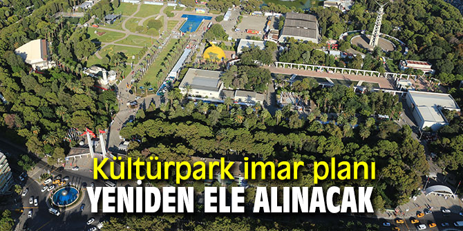 Büyükşehir'den Kültürpark hamlesi!