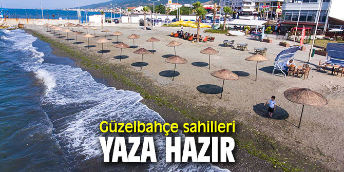 Güzelbahçe Belediyesi  sahilleri yaza hazırladı