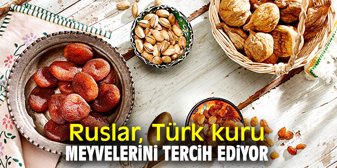  Kuru incir ve kayısıda Rusya’da Pazar lideriyiz 