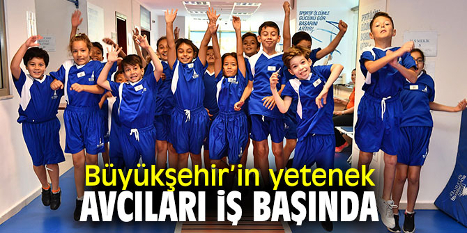 İzmir Büyükşehir Belediyesi'nin yetenek avcıları çalışıyor