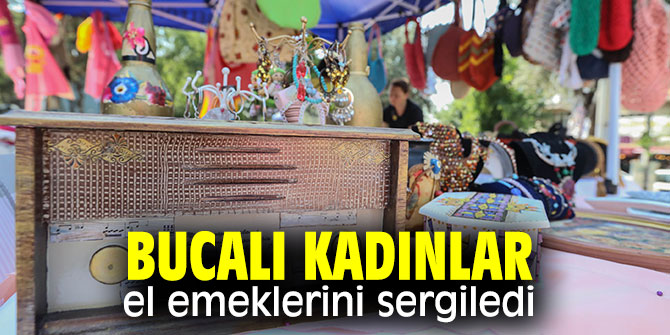 Bucalı kadınlar el emekleri sergisinde hünerlerini ortaya koydu