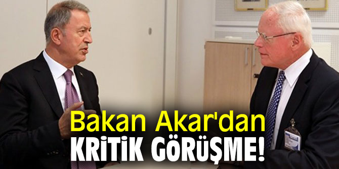 Bakan Akar'dan kritik görüşme!